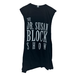 Dr. Susan Block Show Shirt